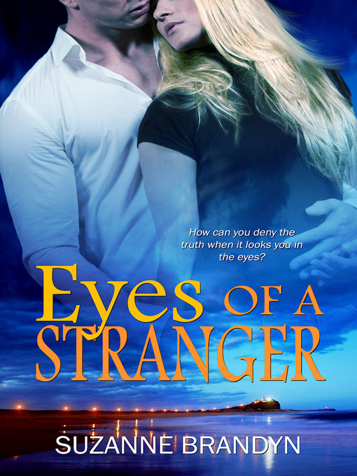 Title details for Eyes of a Stranger by Suzanne Brandyn - Available